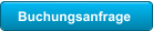 Buchungsanfrage