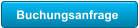 Buchungsanfrage