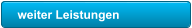 weiter Leistungen