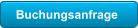 Buchungsanfrage