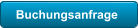 Buchungsanfrage